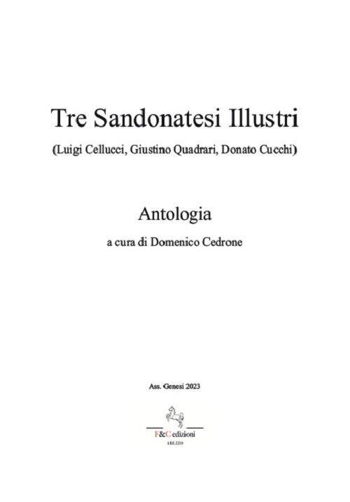 Tre Sandonatesi illustri. (Luigi Cellucci, Giustino Quadrari, Donato Cucchi). Antologia - copertina