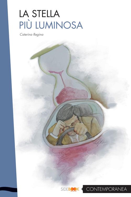La stella più luminosa - Caterina Regina - copertina