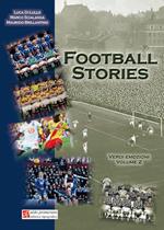 Football stories. Verdi emozioni. Vol. 2