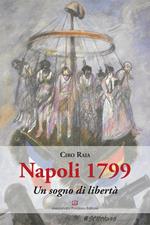 Napoli 1799. Un sogno di libertà
