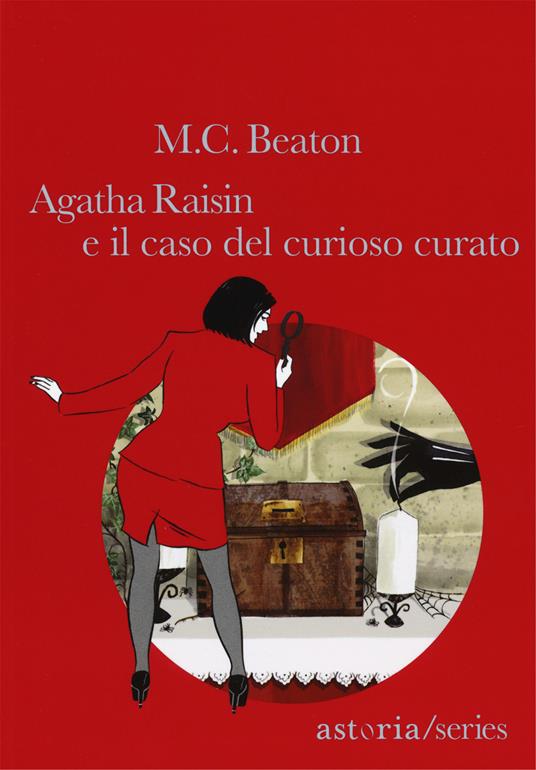 Agatha Raisin e il caso del curioso curato - M. C. Beaton - copertina