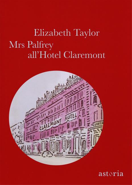 Mrs Palfrey all'hotel Claremont - Elizabeth Taylor - copertina
