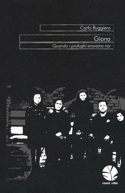 Giona. Quando i profughi eravamo noi - Carlo Ruggiero - copertina