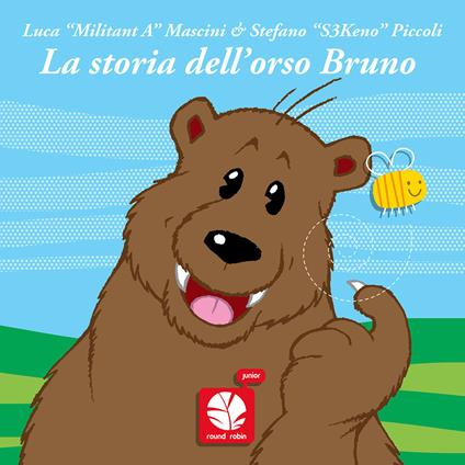 La storia dell'orso Bruno. Ediz. a colori - Militant A - copertina