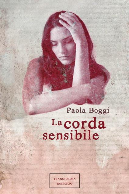 La corda sensibile - Paola Boggi - copertina