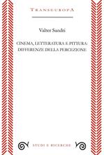 Cinema, letteratura e pittura: differenze della percezione