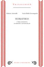 Tetrattico. L'opera sconosciuta di Giorgione e Giovanni Bellini