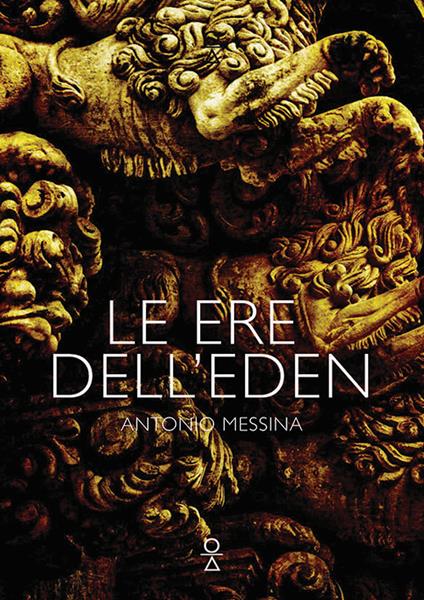 Genesi. Le ere dell'eden - Antonio Messina - copertina