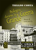 Bologna durante la grande guerra