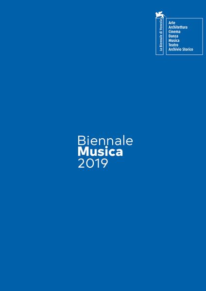 Biennale Musica 2019. Back to Europe. Ediz. italiana e inglese - Cesare Fertonani - copertina