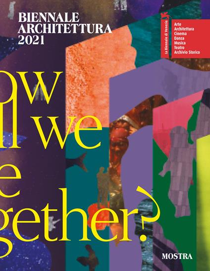 Biennale Architettura 2021. How will we live together? Ediz. italiana - copertina