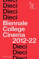 Dieci. Biennale College Cinema 2012–22