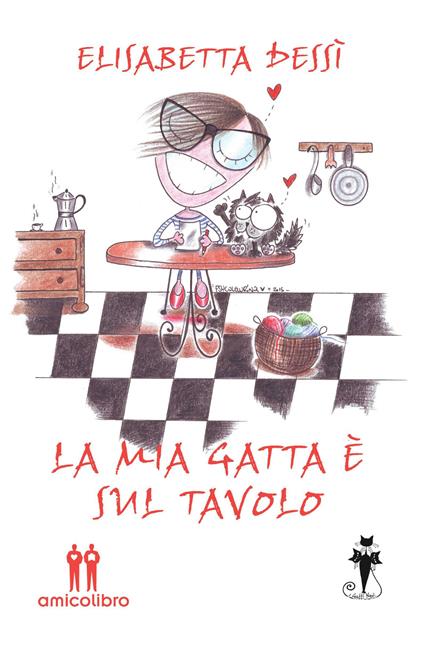 La mia gatta è sul tavolo - Elisabetta Dessì - copertina