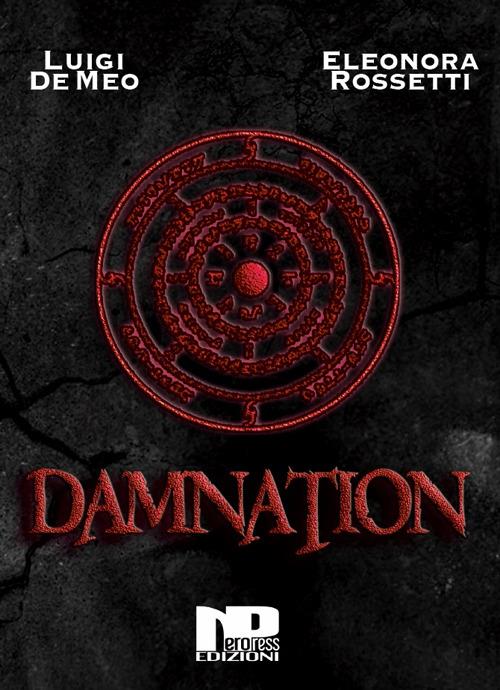 Damnation - Eleonora Rossetti,Luigi De Meo - copertina