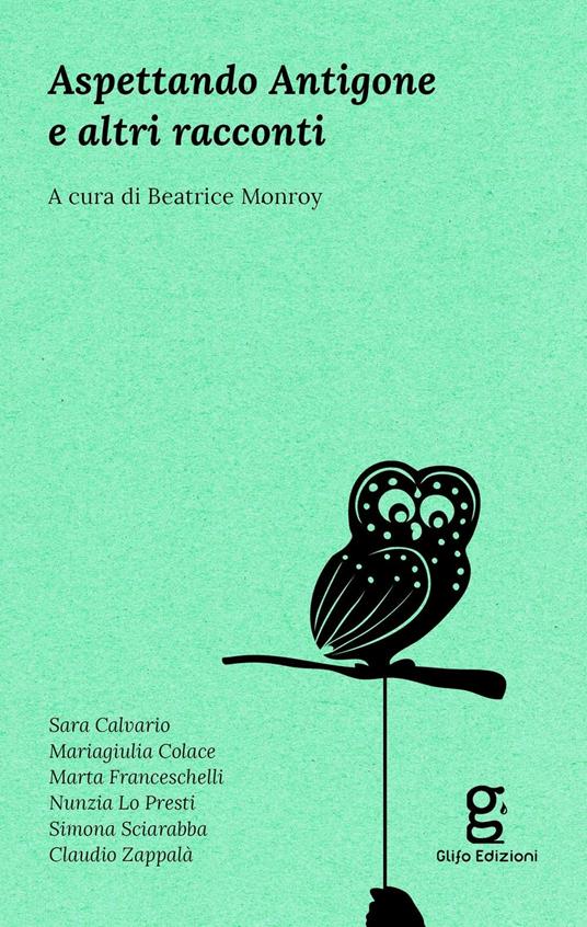 Aspettando Antigone e altri racconti - copertina