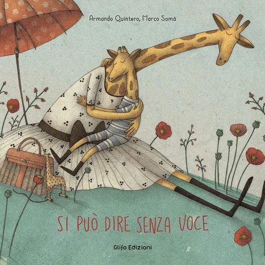 Si può dire senza voce - Armando Quintero,Marco Somà - copertina