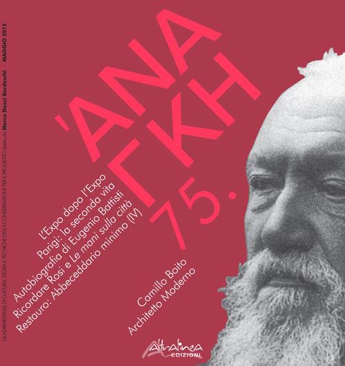 'Ananke. Quadrimestrale di cultura, storia e tecniche della conservazione per il progetto (2015). Vol. 75 - Marco Dezzi Bardeschi - copertina