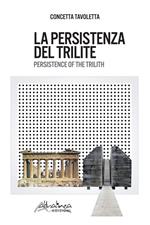 La persistenza del trilite-Persistence of the trilith