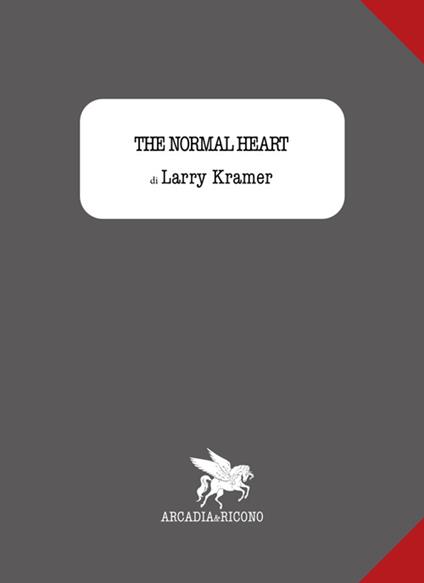 The normal heart - Larry Kramer - copertina