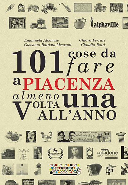 101 cose da fare a Piacenza almeno una volta all'anno - copertina