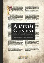 A l’iniśi. Genesi. La Bibbia in dialëtt Piaśintein. Testo piacentino