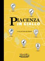 Piacenza in giallo