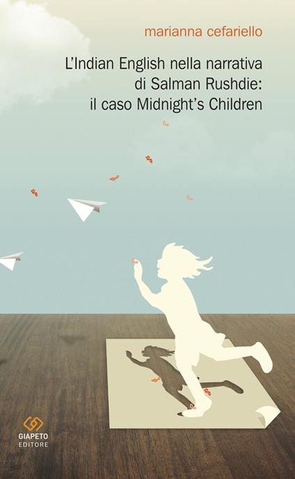 L'Indian english nella narrativa di Salman Rushdie. Il caso «Midnight's children» - Marianna Cefariello - copertina