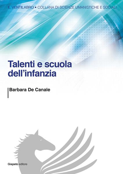 Talenti e scuola dell'infanzia - Barbara De Canale - copertina
