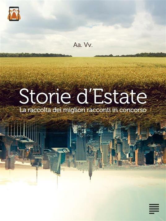 Storie d'estate - AA.VV.,The Incipit - ebook