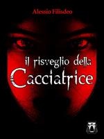Il risveglio della cacciatrice