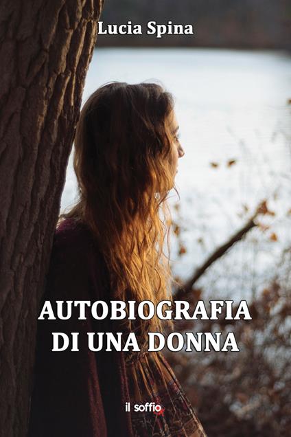 Autobiografia di una donna - Lucia Spina - copertina