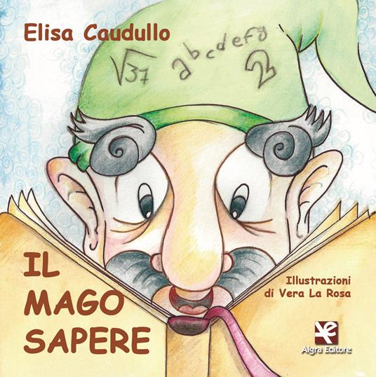 Il mago Sapere - Elisa Caudullo - copertina