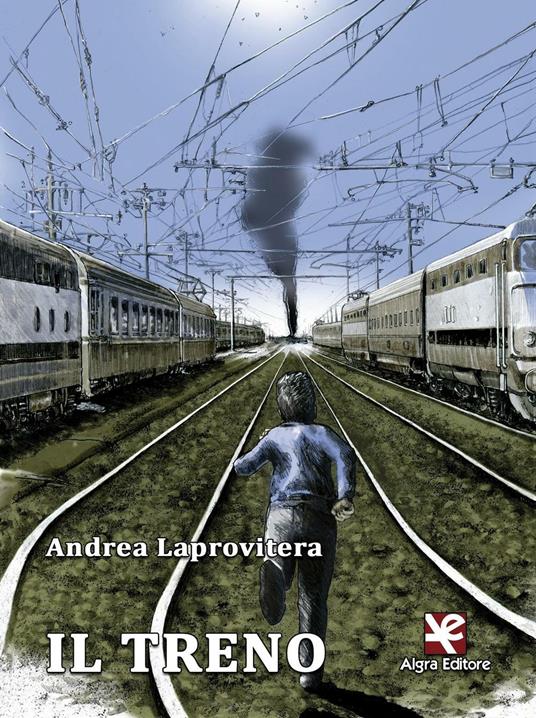 Il treno - Andrea Laprovitera - copertina