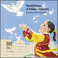 North Korea: a unique country. Contemporary artists from North Korea. Ediz. multilingue - copertina