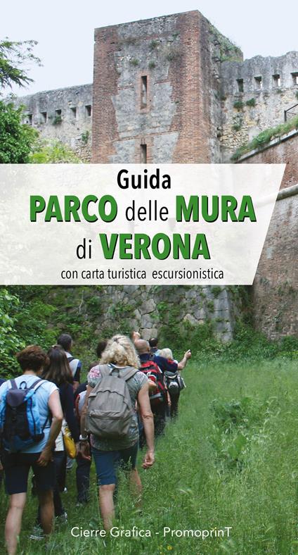 Guida Parco delle Mura di Verona. Con carta turistica escursionistica - Albino Perolo - copertina