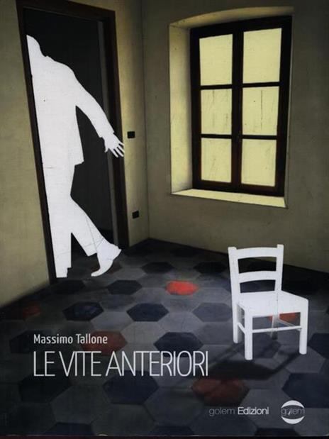 Le vite anteriori - Massimo Tallone - copertina