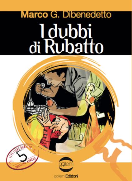 I dubbi di Rubatto - Marco G. Dibenedetto - copertina