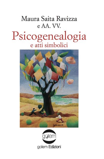 Psicogenealogia e atti simbolici - Maura Saita Ravizza - copertina