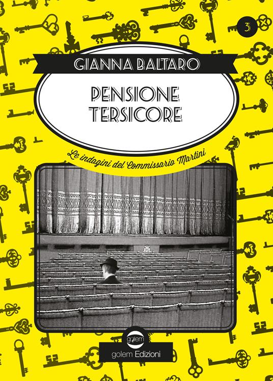 Pensione Tersicore. Delitto a teatro. Le indagini del commissario Martini - Gianna Baltaro - copertina
