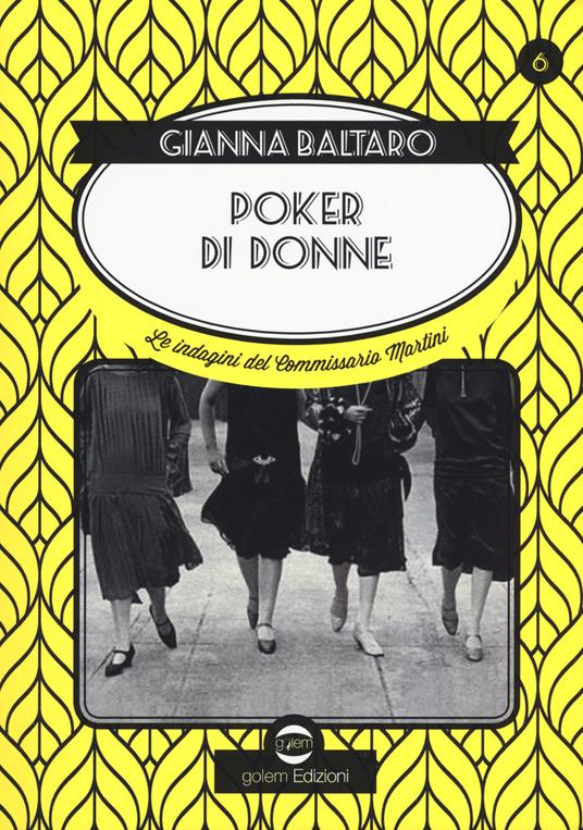 Poker di donne. La sesta indagine del commissario Martini - Gianna Baltaro - copertina