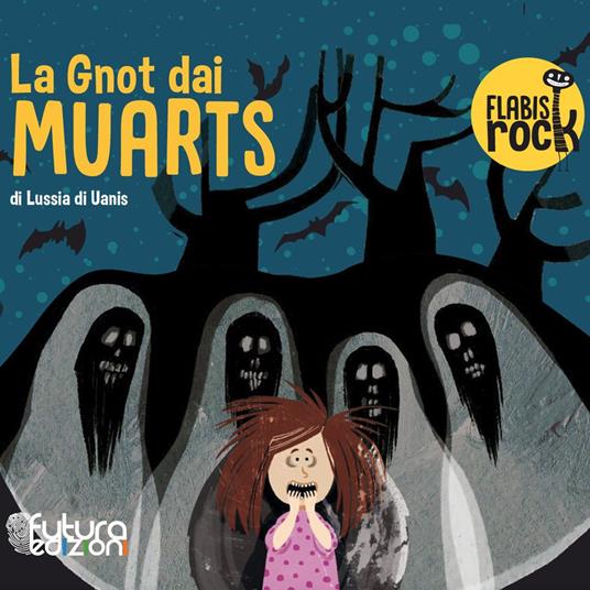 La Gnot dai Muarts. Audiolibro - Lussia di Uanis - copertina