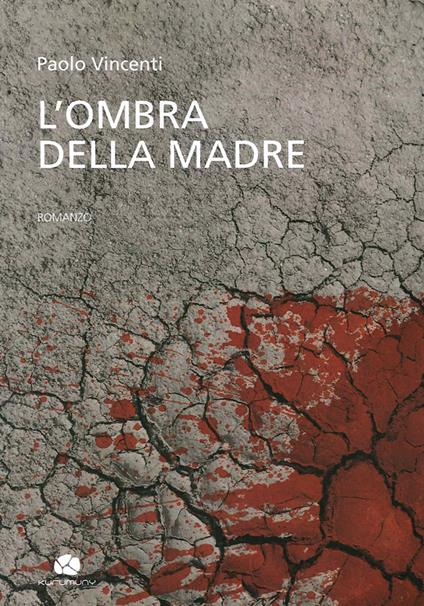 L'ombra della madre - Paolo Vincenti - copertina