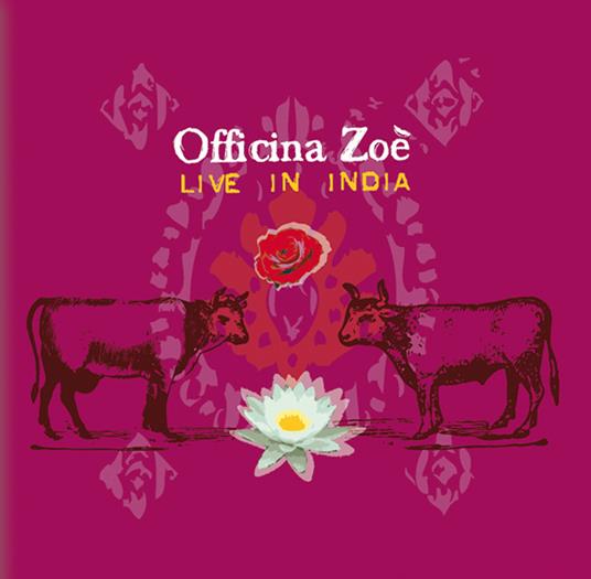 Live in India. CD Audio - Officina Zoè - copertina