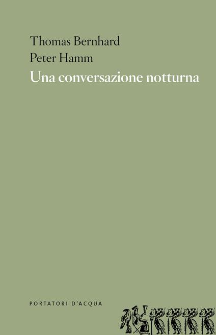 Una conversazione notturna - Thomas Bernhard,Peter Hamm - copertina