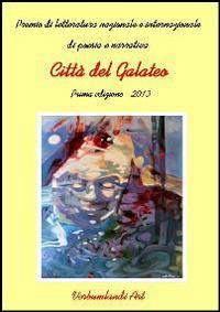 Città del galateo. Raccolta antologica premio letterario di poesia e narrativa - copertina
