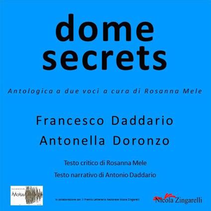 Dome secrets. Antologia a due voci - Adriano Doronzo,Francesco Daddario - copertina