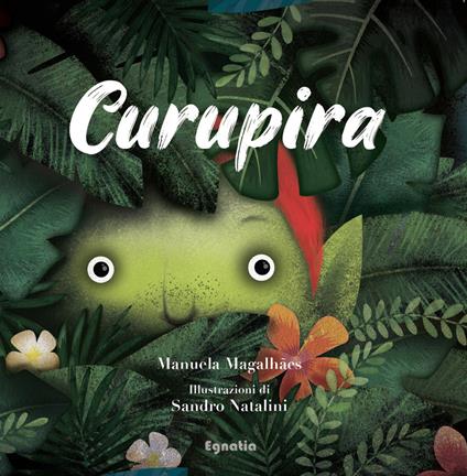 Curupira il guardiano della foresta-O gurdião da floresta. Ediz. bilingue - Manuela Magalhaes - copertina