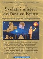 Svelati i misteri dell'antico Egitto