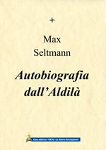 Autobiografia dall'Aldilà