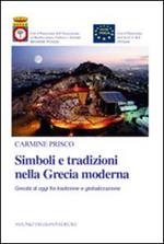 Simboli e tradizioni nella Grecia moderna. Grecità di oggi fra tradizione e globalizzazione